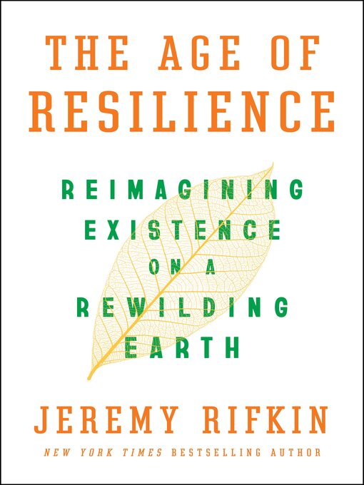 Title details for The Age of Resilience by Jeremy Rifkin - Available
